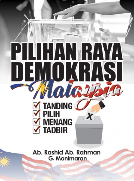 Pertama malaysia pilihanraya